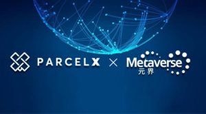 ParcelX and Metaverse to develop global delivery network using blockchain technology