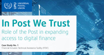 UPU launches new report exploring posts’ role in digital finance solutions