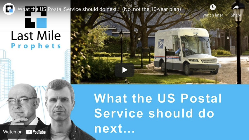 What the US Postal Service should do next… (No, not the 10-year plan)