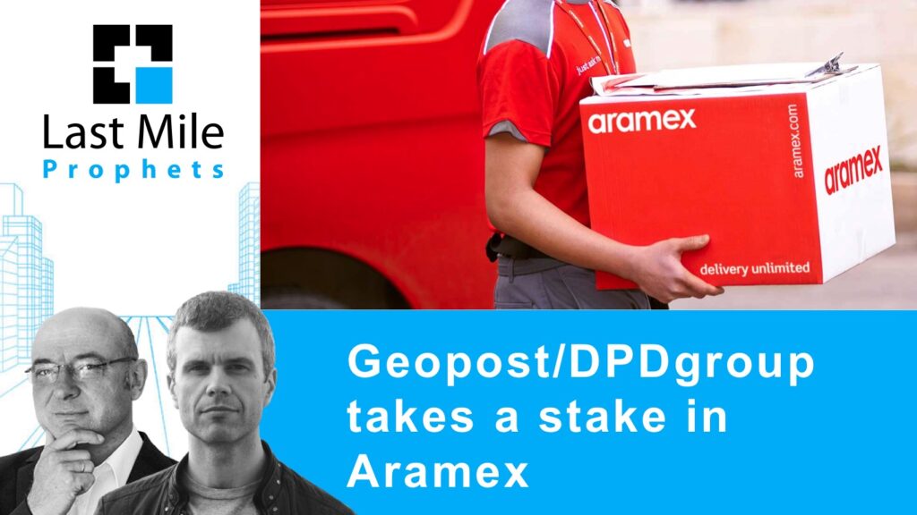 ANALYSIS: Why has DPDgroup (La Poste) taken a stake in Aramex?
