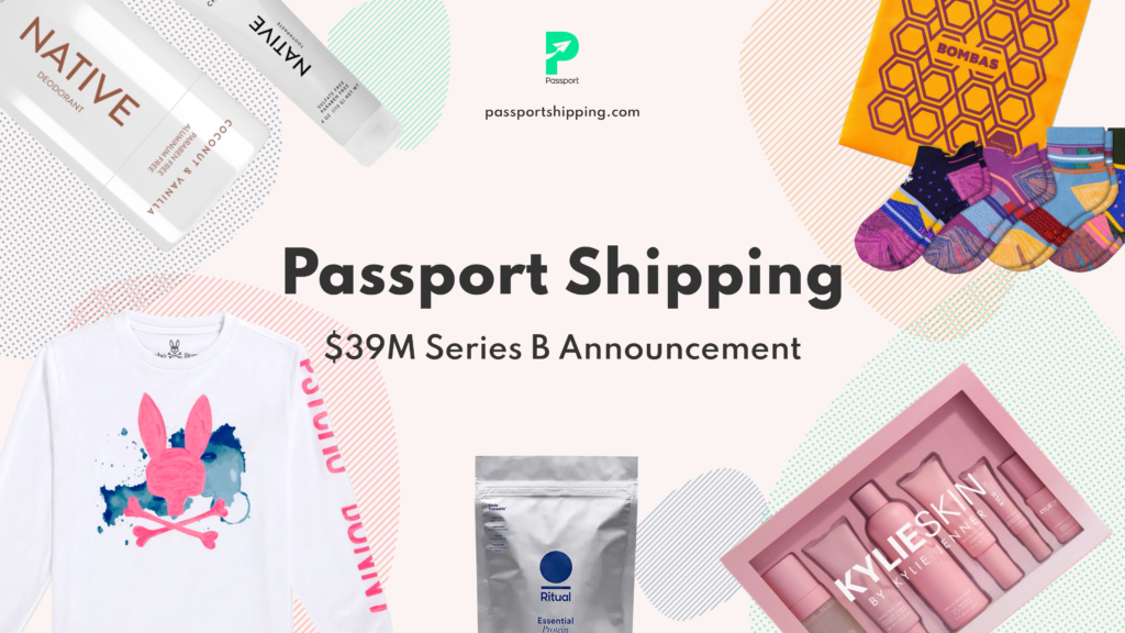International e-commerce carrier Passport raises US$39m in Series B funding