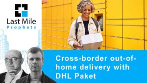 ANALYSIS: Cross-border out-of-home delivery with DHL Paket