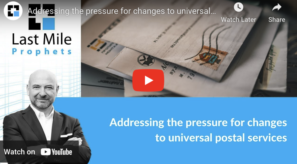 ANALYSIS: Addressing the pressure for changes to universal postal services